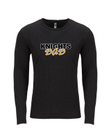 Foothill HS Knights Dad - Tri Blend Long Sleeve