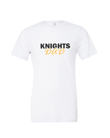 Foothill HS Knights Dad - Mens Tri Blend Shirt