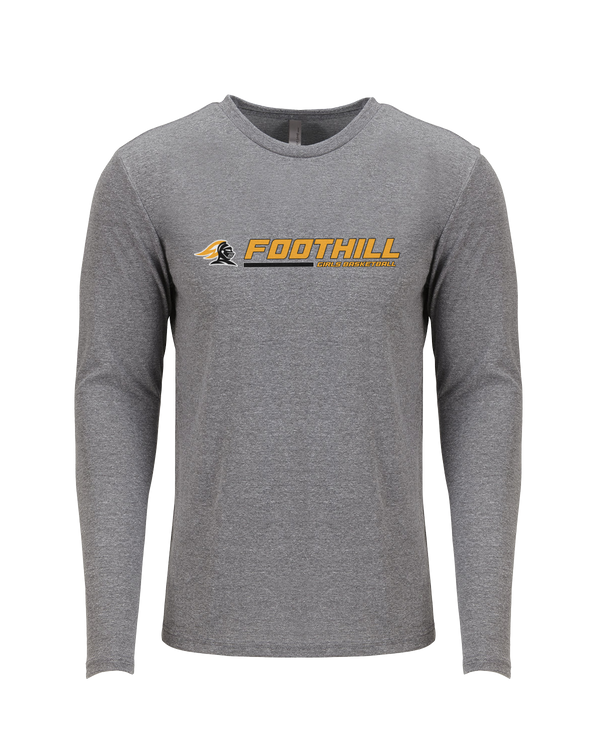 Foothill HS Girls Basketball Switch - Tri Blend Long Sleeve