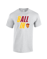 Hillcrest HS Basketball Ball In - Cotton T-Shirt