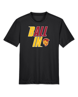 Hillcrest HS Basketball Ball In - Youth Performance T-Shirt