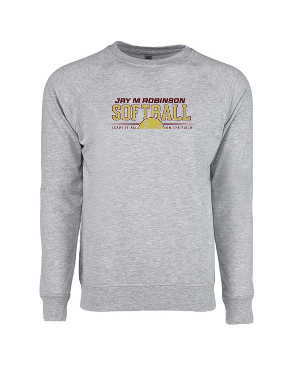 Jay M Robinson HS Leave It All On The Field - Crewneck Sweatshirt