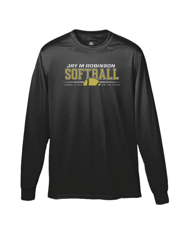Jay M Robinson HS Leave It All On The Field - Performance Long Sleeve