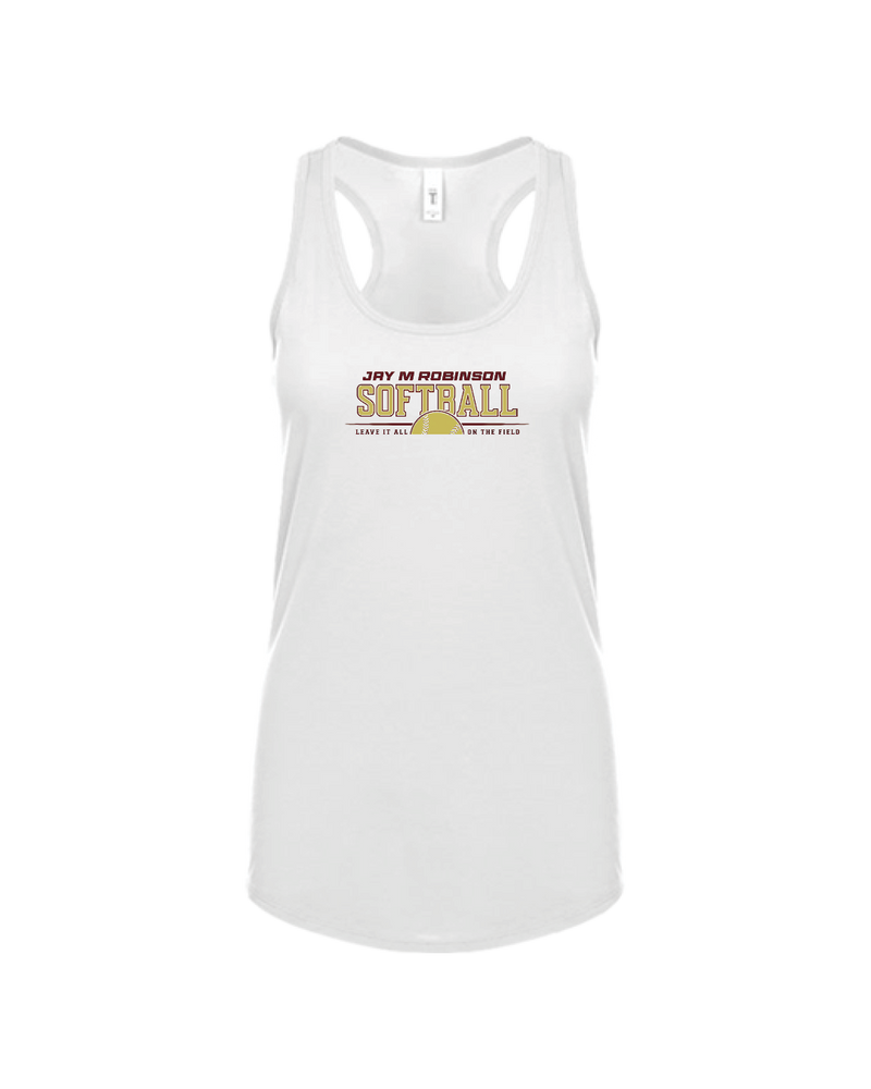Jay M Robinson HS Leave It All On The Field - Women’s Tank Top