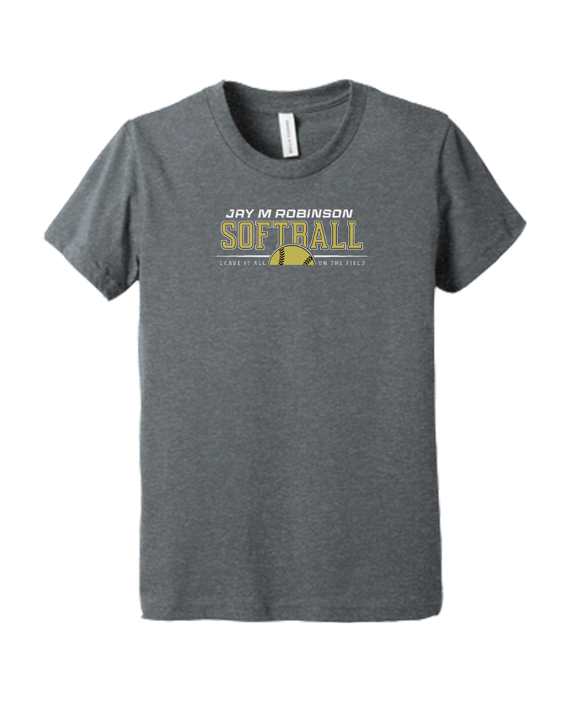 Jay M Robinson HS Leave It All On The Field - Youth T-Shirt