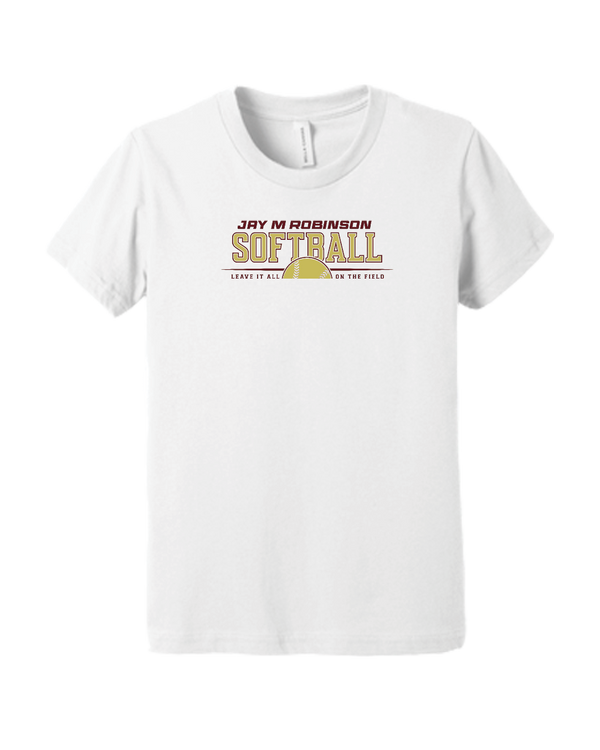 Jay M Robinson HS Leave It All On The Field - Youth T-Shirt