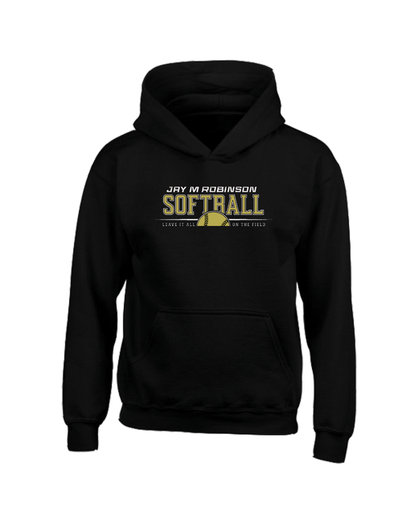 Jay M Robinson HS Leave It All On The Field - Youth Hoodie