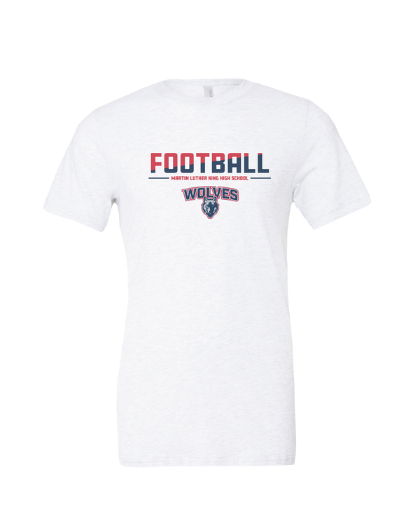 MLK HS Football Cut - Mens Tri Blend Shirt