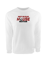 Mark Keppel HS Boys Soccer Not In Our House - Crewneck Sweatshirt