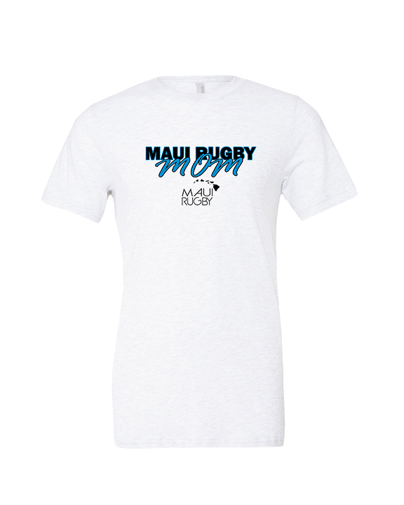 Maui Rugby Club Mom - Tri-Blend Shirt
