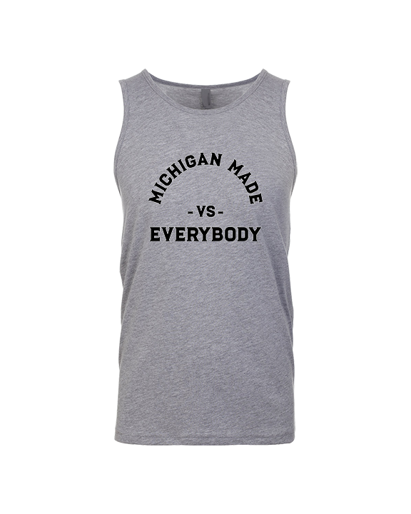Michigan Made Vs Everybody - Tank Top