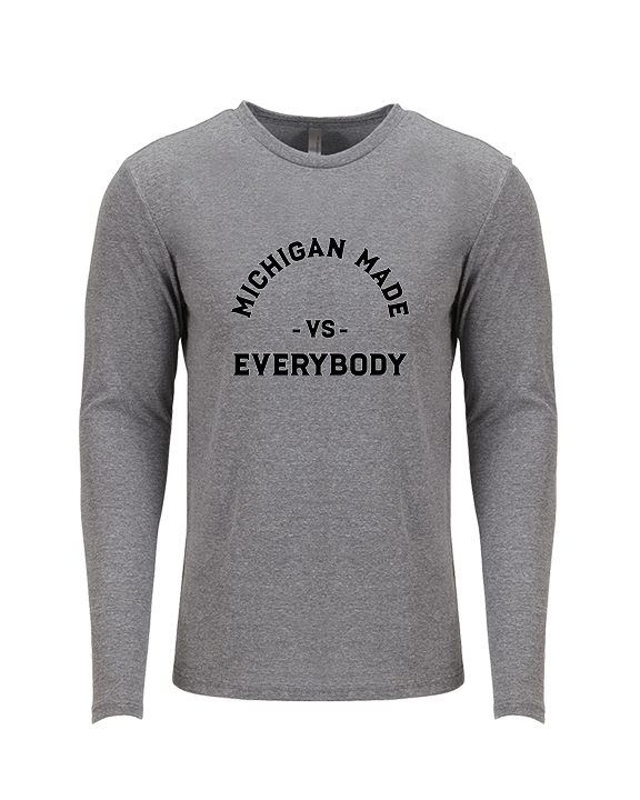 Michigan Made Vs Everybody - Tri-Blend Long Sleeve