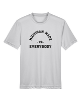 Michigan Made Vs Everybody - Youth Performance Shirt