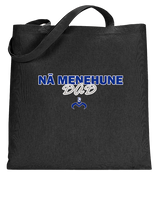 Moanalua HS Football Dad - Tote