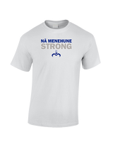 Moanalua HS Girls Volleyball Strong - Cotton T-Shirt