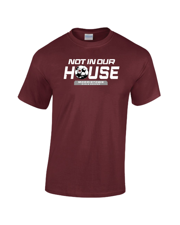 Morristown GSOC Not In Our House - Cotton T-Shirt
