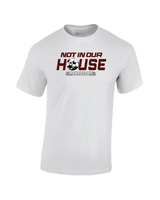 Morristown GSOC Not In Our House - Cotton T-Shirt
