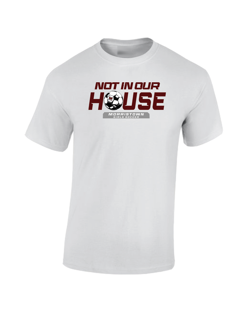 Morristown GSOC Not In Our House - Cotton T-Shirt