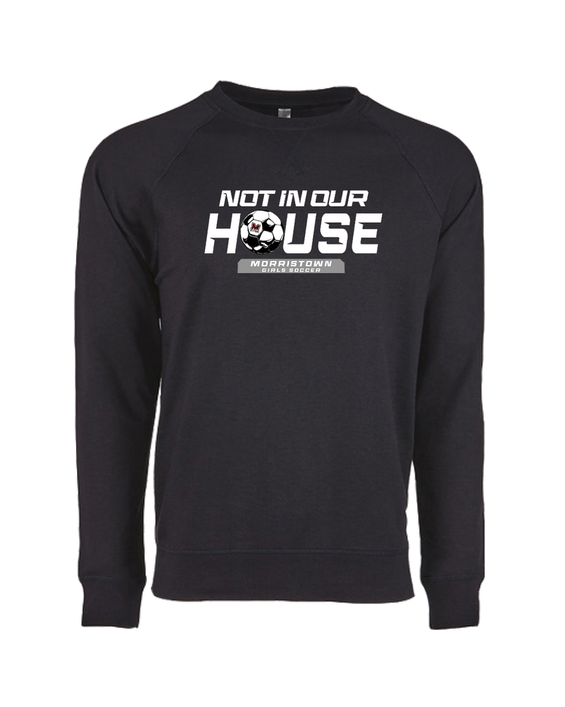 Morristown GSOC Not In Our House - Crewneck Sweatshirt