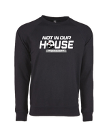 Morristown BSOC Not In Our House - Crewneck Sweatshirt