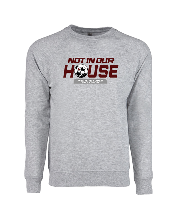 Morristown BSOC Not In Our House - Crewneck Sweatshirt