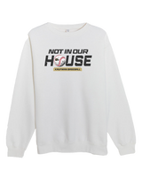 Kaufman Not In Our House - Crewneck Sweatshirt