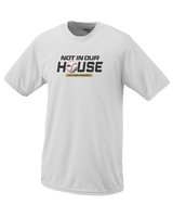 Kaufman Not In Our House - Moisture Wicking T-Shirt