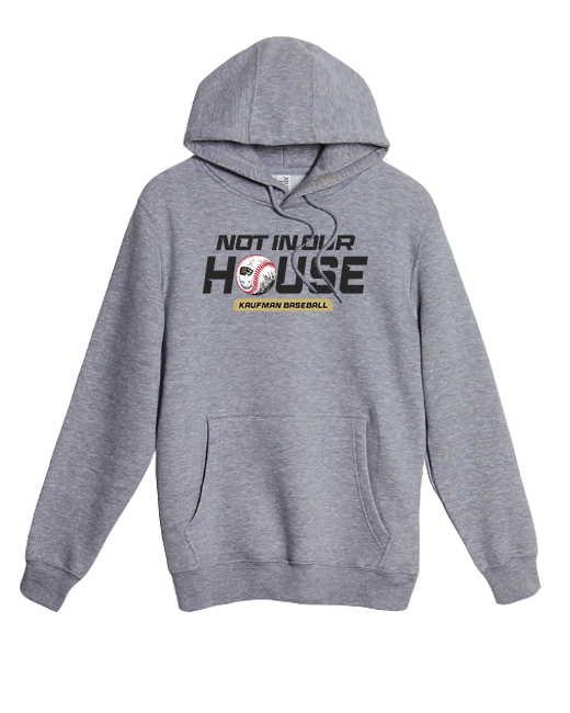 Kaufman Not In Our House - Hoodie