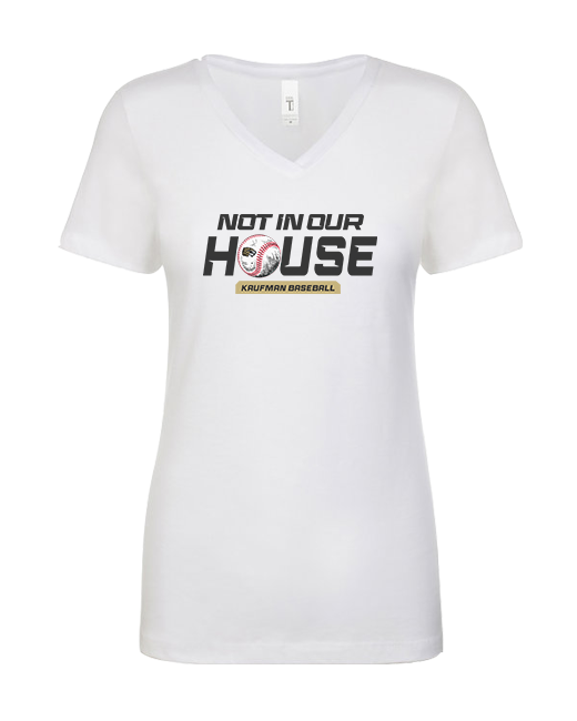 Kaufman Not In Our House - Women’s V-Neck