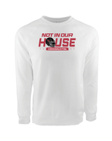 Plainfield Not In Our House - Crewneck Sweatshirt