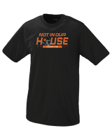 Tunkhannock Not In Our House - Performance T-Shirt