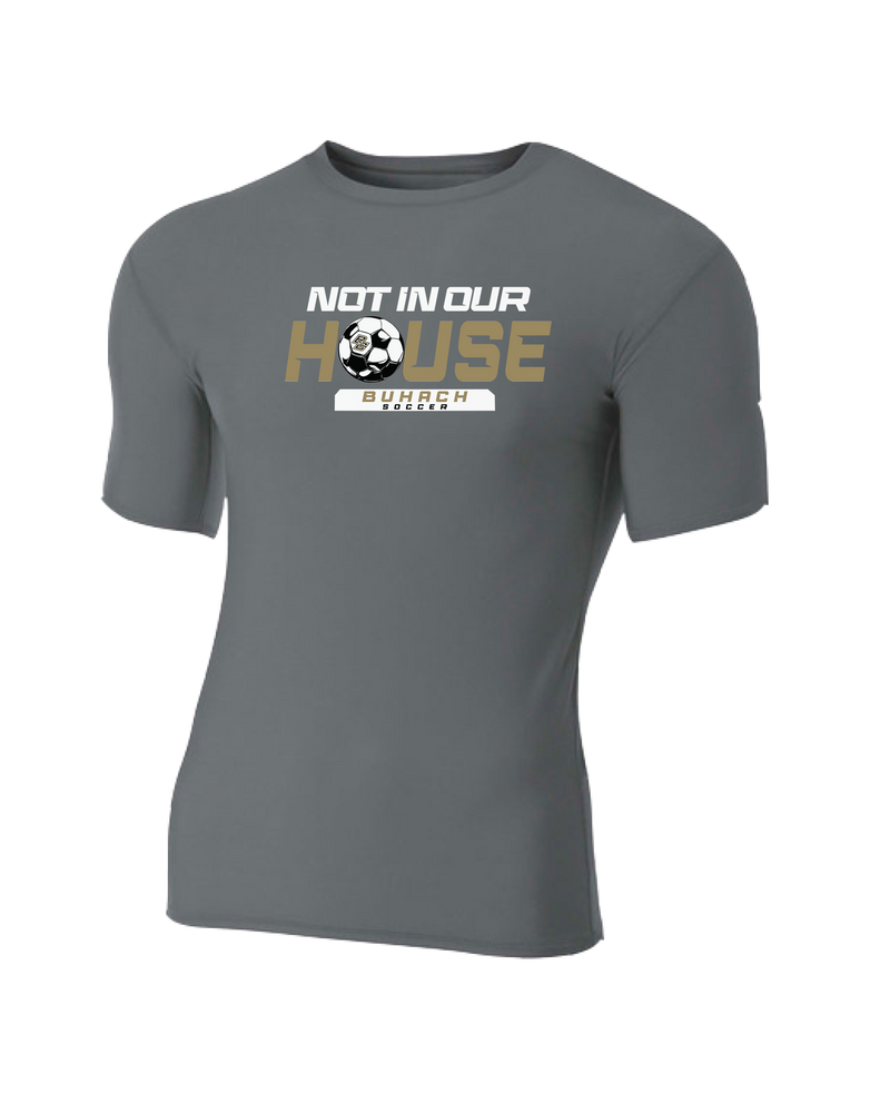 Buhach Soccer Not in our house - Compression T-Shirt