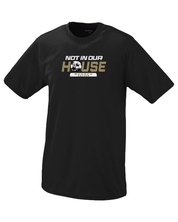 Buhach Soccer Not in our house - Performance T-Shirt