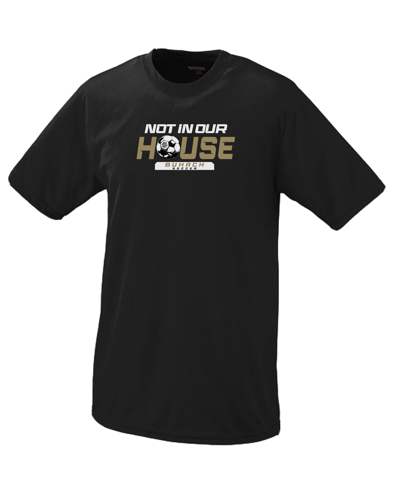 Buhach Soccer Not in our house - Performance T-Shirt