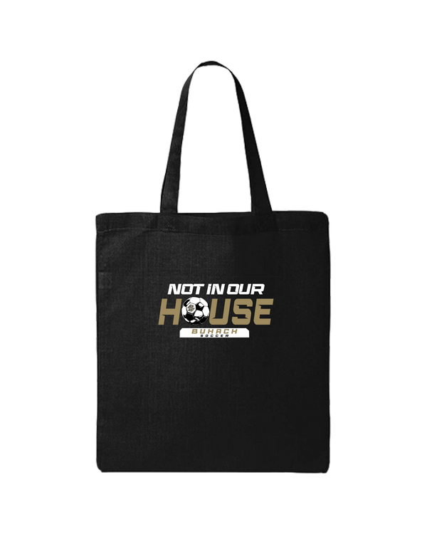 Buhach Soccer Not in our house  - Tote Bag