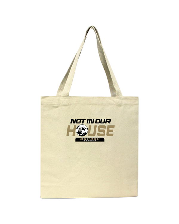 Buhach Soccer Not in our house  - Tote Bag