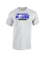 Crestline Not In Our House - Cotton T-Shirt