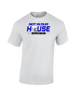 Crestline Not In Our House - Cotton T-Shirt