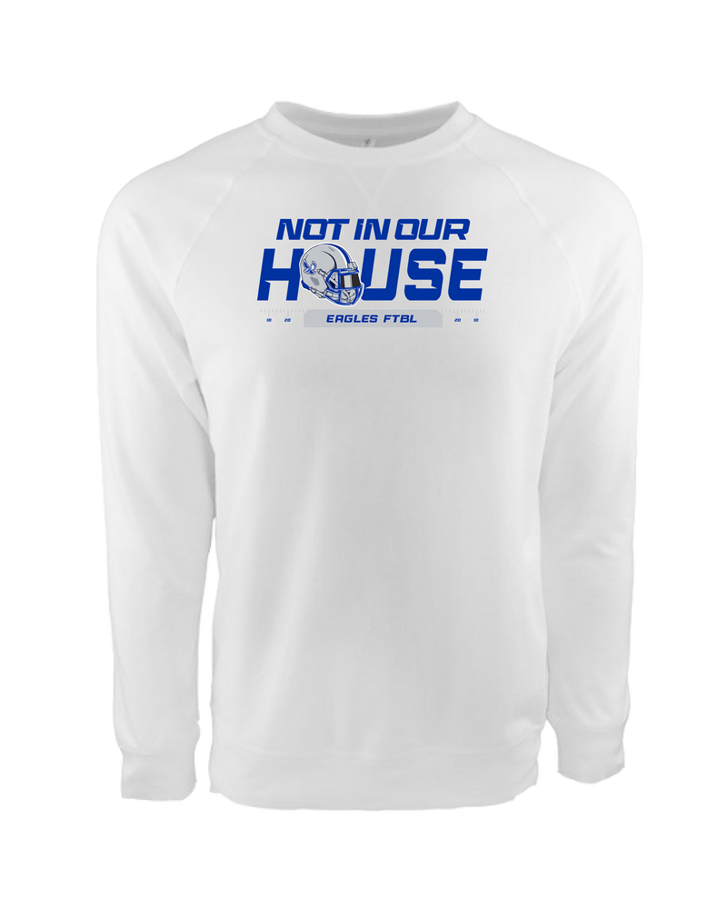 Nazareth PA Not In Our House - Crewneck Sweatshirt