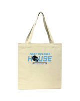 Penn Cambria Not In Our House - Tote Bag