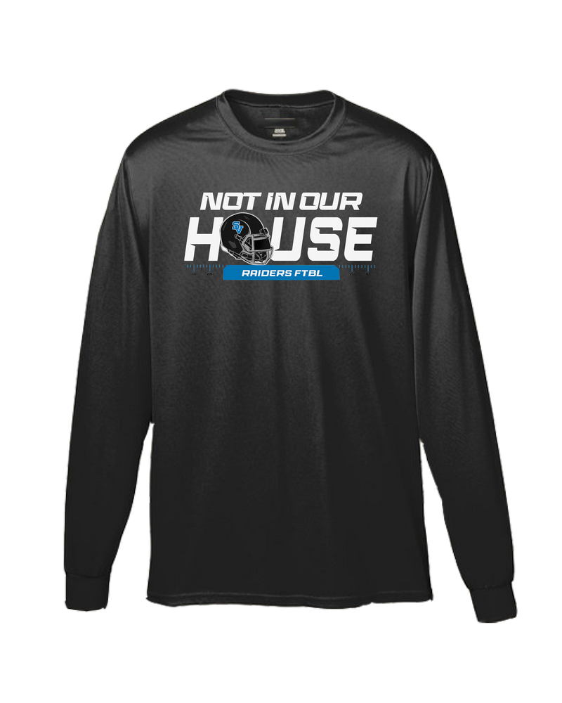 Seneca Valley Not In Our House - Performance Long Sleeve