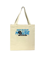 Seneca Valley Not In Our House - Tote Bag