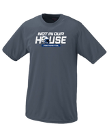 Downers Grove Panthers Not In Our House- Performance T-Shirt