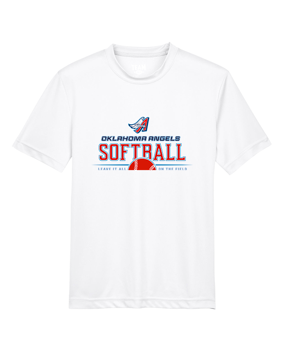 Oklahoma Angels 18U Softball Leave it all on the field - Youth Performance Shirt