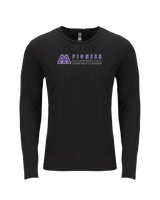 Pioneer HS Girls Basketball Basic - Tri Blend Long Sleeve