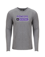 Pioneer HS Girls Basketball Pennant - Tri Blend Long Sleeve
