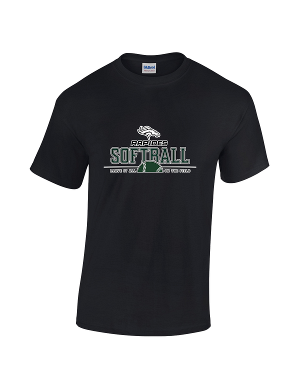 Rapides HS Softball Leave It All On The Field - Cotton T-Shirt