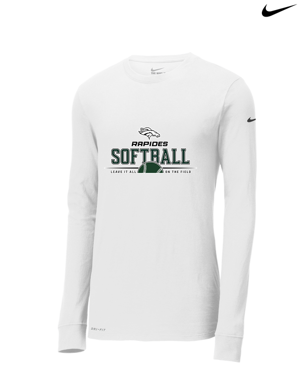 Rapides HS Softball Leave It All On The Field - Nike Dri-Fit Poly Long Sleeve