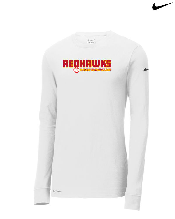 Redhawks Wrestling Club Bold - Nike Dri-Fit Poly Long Sleeve