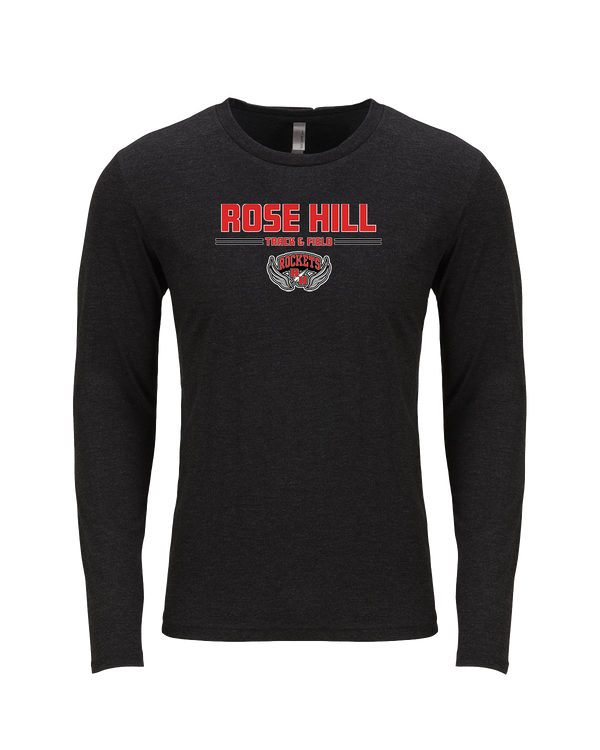 Rose Hill HS Track and Field Keen - Tri Blend Long Sleeve